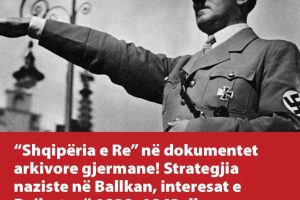 Shqipëria e Re në dokumentet arkivore gjermane Strategjia naziste në Ballkan dhe interesat e Rajhut (1939–1943) Rekrutimi i elitave shqiptare